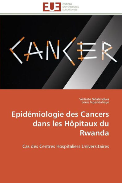 EpidÃ©miologie Des Cancers Dans Les HÃ´pitaux Du Rwanda