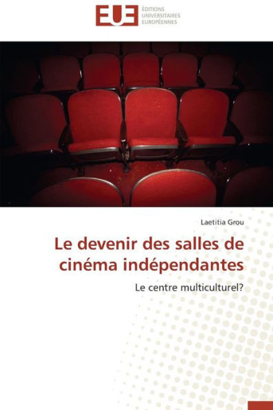 Le Devenir Des Salles de CinÃ©ma IndÃ©pendantes