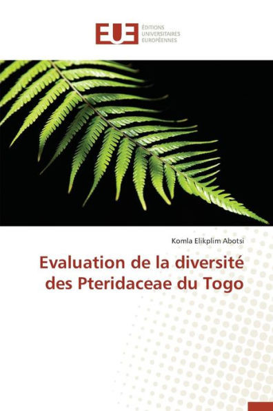 Evaluation de la DiversitÃ© Des Pteridaceae Du Togo