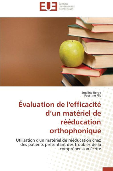 Évaluation de l'Efficacité D Un Matériel de Rééducation Orthophonique