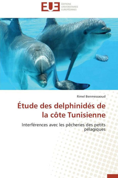 Étude Des Delphinidés de la Côte Tunisienne