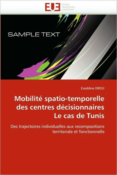 Mobilité Spatio-Temporelle Des Centres Décisionnaires Le Cas de Tunis