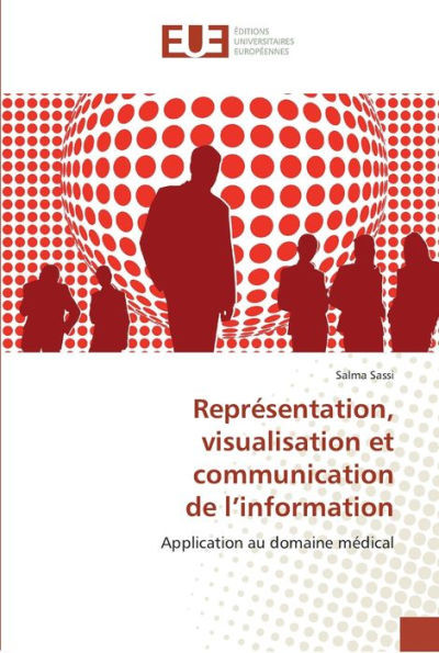 Représentation, visualisation et communication de l information