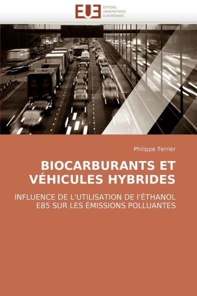 Biocarburants Et VÃ©hicules Hybrides