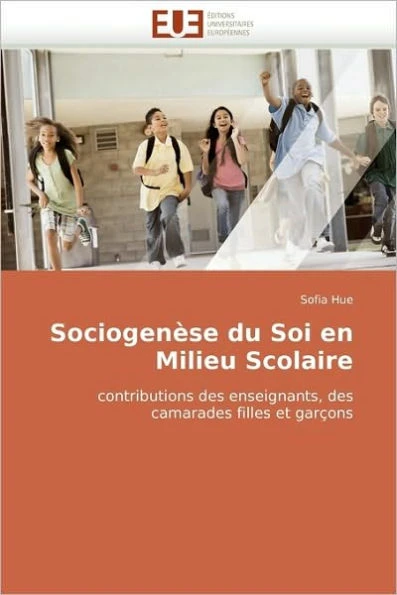 Sociogenèse Du Soi En Milieu Scolaire
