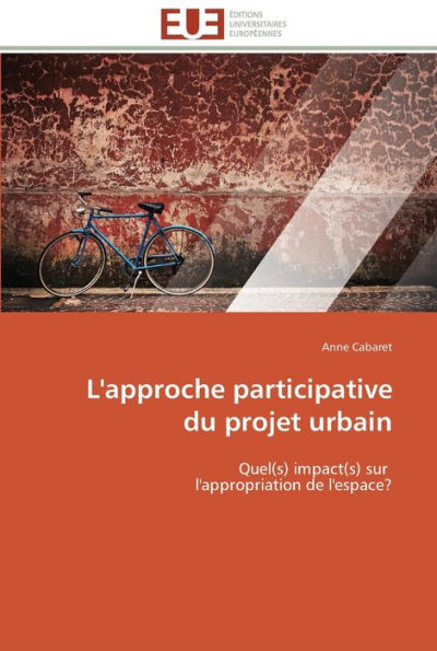 L'approche participative du projet urbain