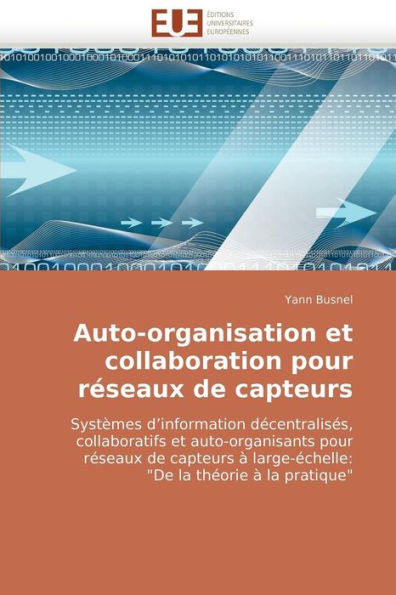 Auto-Organisation Et Collaboration Pour RÃ©seaux de Capteurs