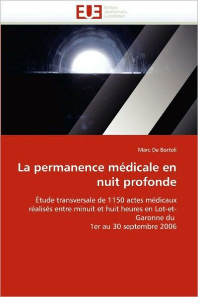 La Permanence MÃ©dicale En Nuit Profonde