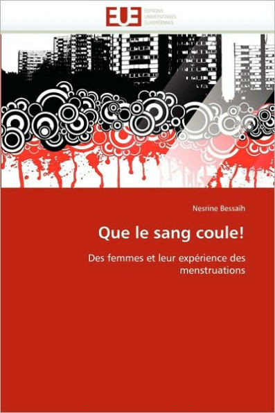 Que Le Sang Coule!