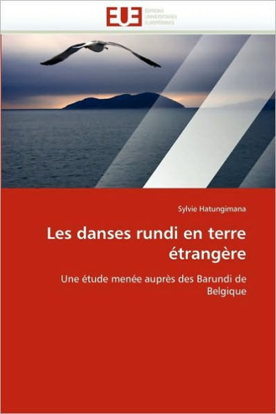 Les Danses Rundi En Terre Ã‰trangÃ¨re