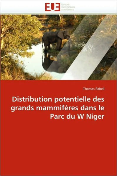 Distribution Potentielle Des Grands MammifÃ¨res Dans Le Parc Du W Niger