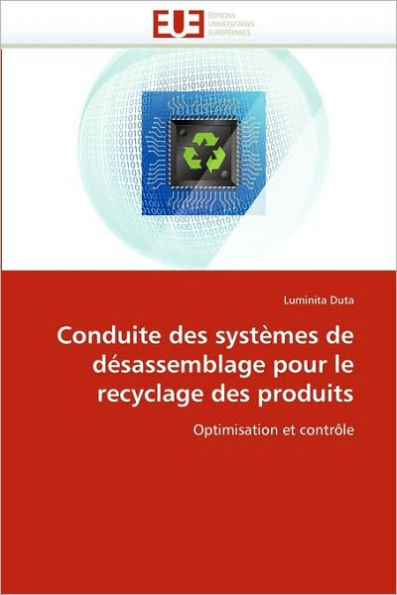 Conduite Des SystÃ¨mes de DÃ©sassemblage Pour Le Recyclage Des Produits