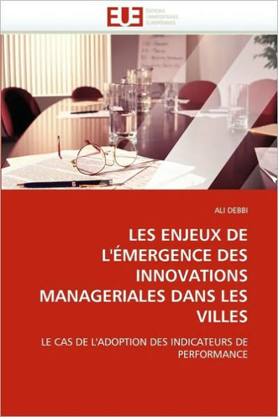 Les Enjeux de l''Ã©mergence Des Innovations Manageriales Dans Les Villes