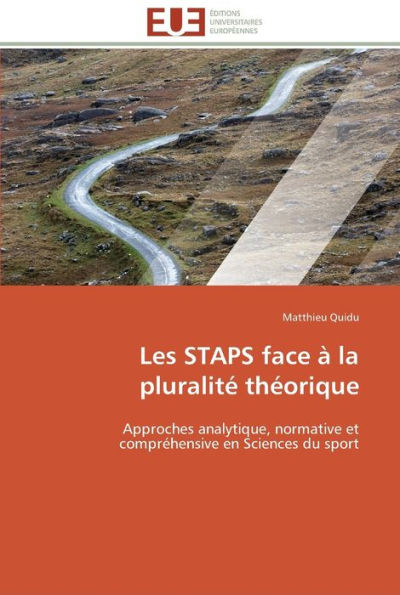 Les staps face Ã  la pluralitÃ© thÃ©orique