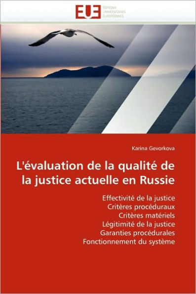 L''évaluation de la Qualité de la Justice Actuelle En Russie