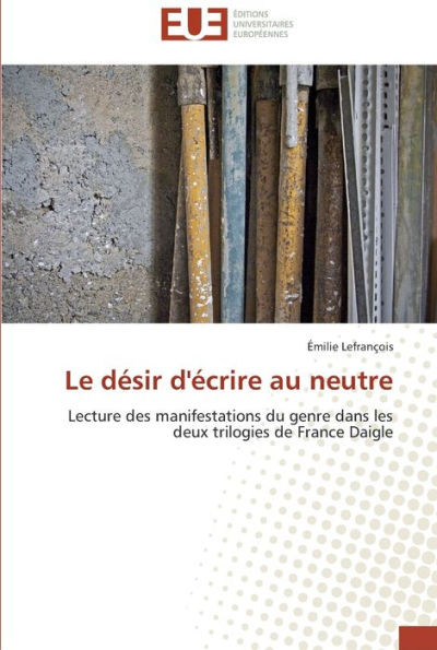 Le dÃ©sir d'Ã©crire au neutre