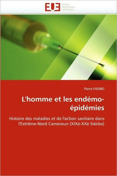 L''homme Et Les EndÃ©mo-Ã‰pidÃ©mies