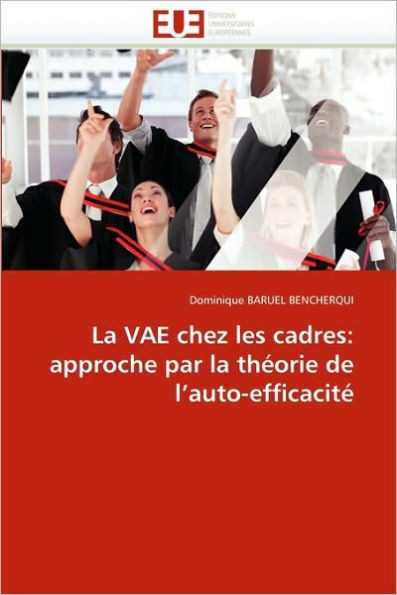 La Vae Chez Les Cadres: Approche Par La Théorie de L Auto-Efficacité