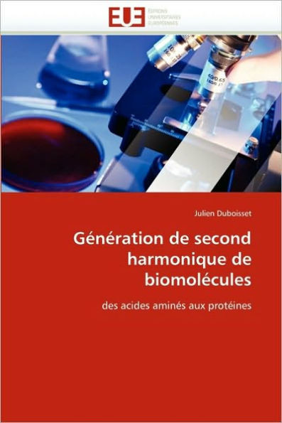 Génération de Second Harmonique de Biomolécules