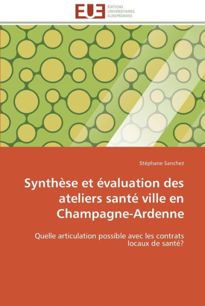 SynthÃ¨se et Ã©valuation des ateliers santÃ© ville en champagne-ardenne