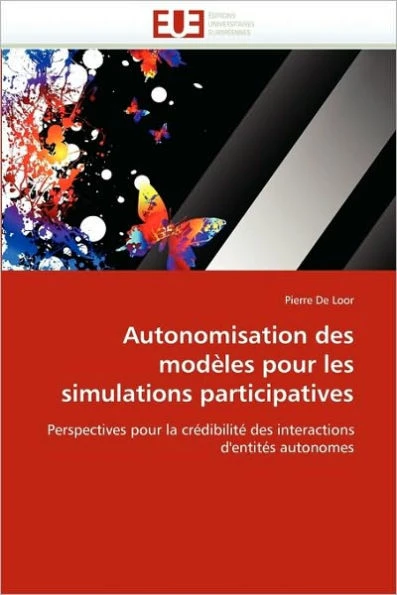 Autonomisation Des ModÃ¨les Pour Les Simulations Participatives