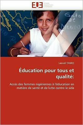 Éducation Pour Tous Et Qualité