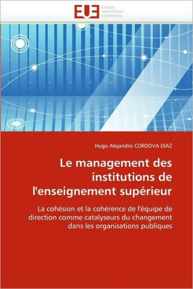 Le Management Des Institutions de l''enseignement SupÃ©rieur