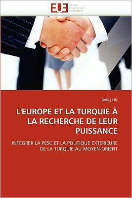 L''europe Et La Turquie À La Recherche de Leur Puissance