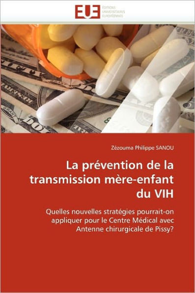 La PrÃ©vention de la Transmission MÃ¨re-Enfant Du Vih