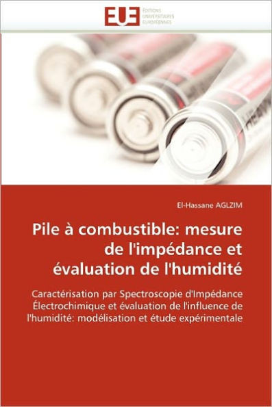 Pile Ã€ Combustible: Mesure de l'ImpÃ©dance Et Ã‰valuation de l'HumiditÃ©