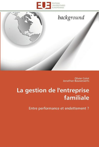 La gestion de l'entreprise familiale