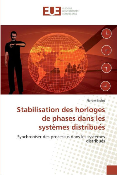 Stabilisation des horloges de phases dans les systÃ¨mes distribuÃ©s