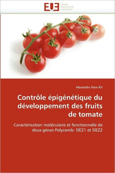 Contrôle Épigénétique Du Développement Des Fruits de Tomate