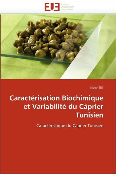 CaractÃ©risation Biochimique Et VariabilitÃ© Du CÃ¢prier Tunisien