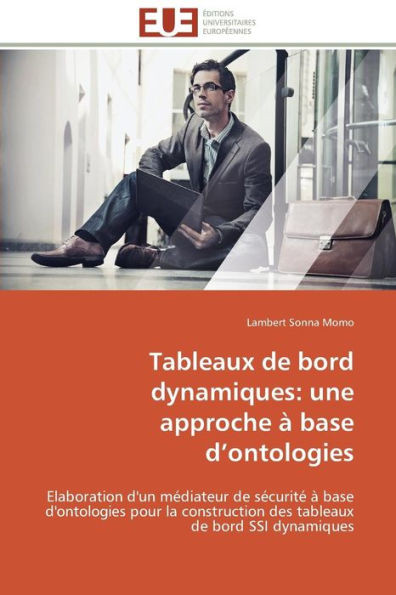 Tableaux de Bord Dynamiques: Une Approche À Base D Ontologies