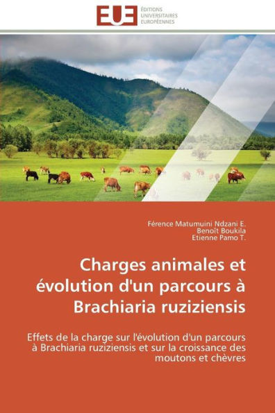 Charges Animales Et Évolution d'Un Parcours À Brachiaria Ruziziensis