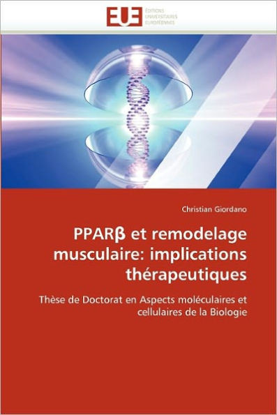 Ppar Et Remodelage Musculaire: Implications ThÃ©rapeutiques
