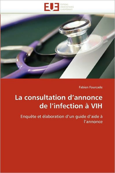 La Consultation d''annonce de l''infection Ã€ Vih
