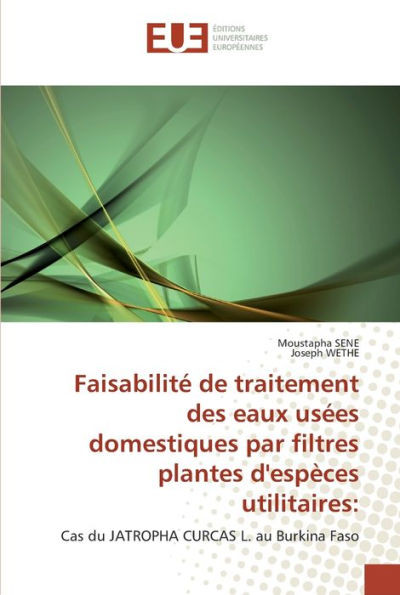 FaisabilitÃ© de traitement des eaux usÃ©es domestiques par filtres plantes d'espÃ¨ces utilitaires
