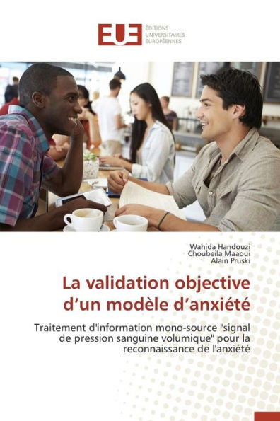 La Validation Objective D Un ModÃ¨le D AnxiÃ©tÃ©