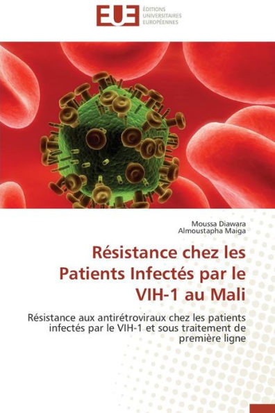RÃ©sistance Chez Les Patients InfectÃ©s Par Le Vih-1 Au Mali