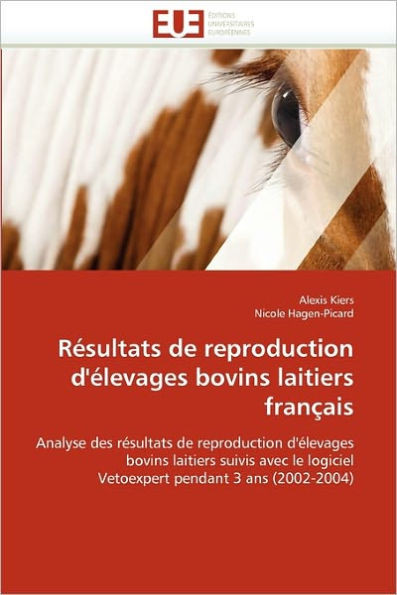 RÃ©sultats de Reproduction d''Ã©levages Bovins Laitiers FranÃ§ais