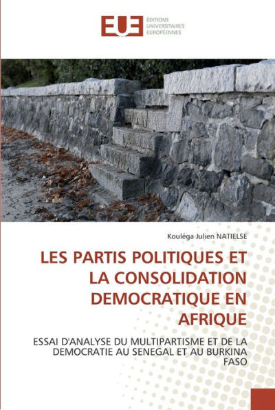 Les partis politiques et la consolidation democratique en afrique
