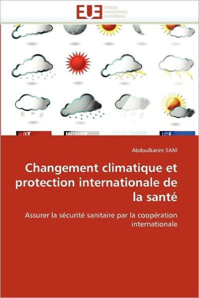 Changement Climatique Et Protection Internationale de la SantÃ©