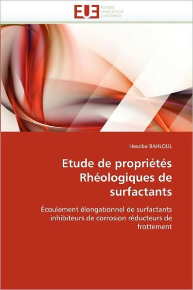 Etude de Propriétés Rhéologiques de Surfactants