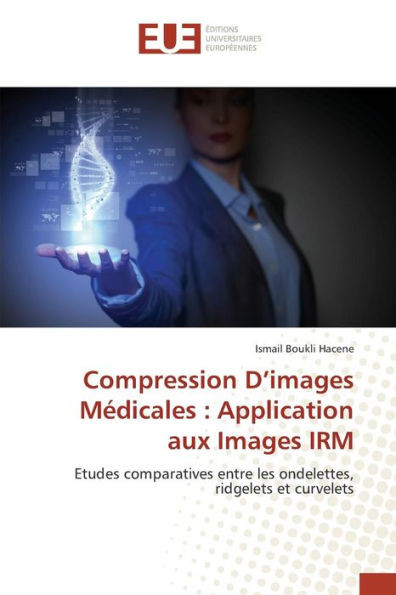 Compression D Images MÃ©dicales: Application Aux Images Irm