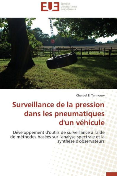 Surveillance de la Pression Dans Les Pneumatiques d'Un VÃ©hicule