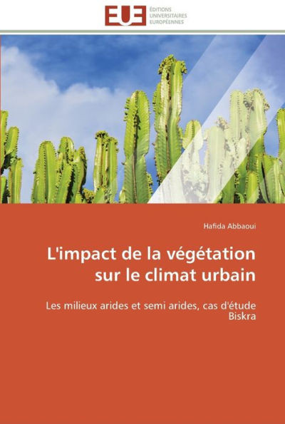 L'impact de la végétation sur le climat urbain