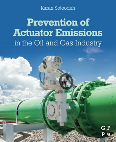 Prevention Of Actuator Emissions In The Oil And Gas Industry