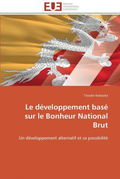 Le dÃ©veloppement basÃ© sur le bonheur national brut